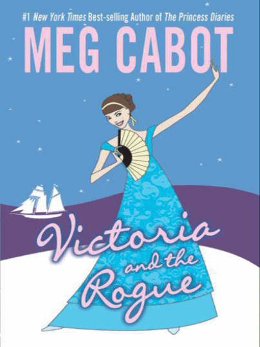 Title details for Victoria and the Rogue by Meggin Cabot - Available